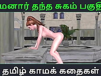 Practice the ultimate adventure with Maamanaar Thantha Sugam in Tamil Hook-up Story - Tamil Kama Kathai - Part 52